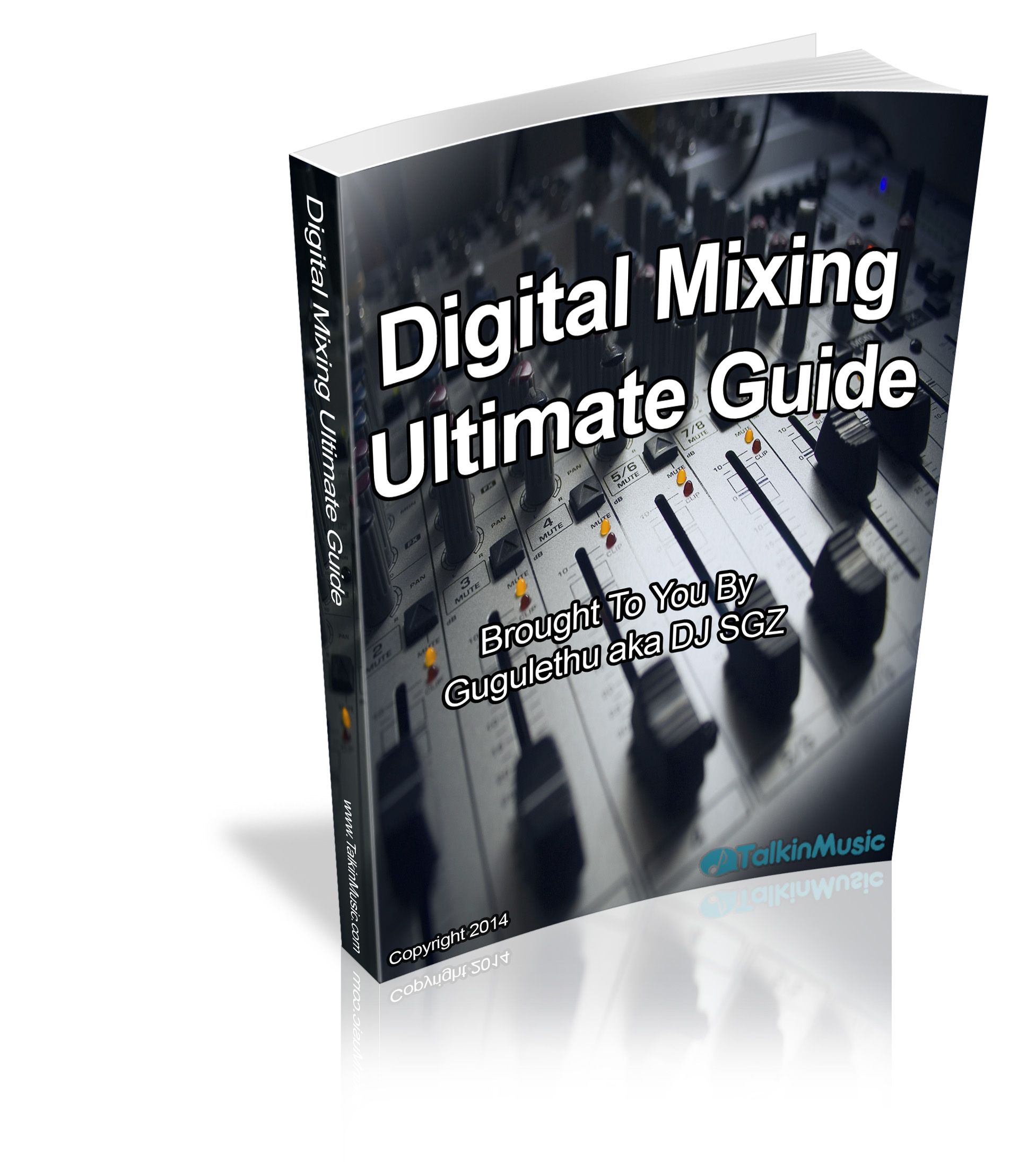 How To Mix Music - Digital Audio Mixing Made Easy