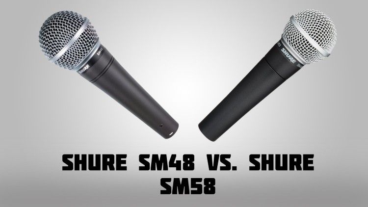 Shure SM48 vs Shure SM58